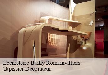 Ebenisterie  bailly-romainvilliers-77700 Tapissier Décorateur