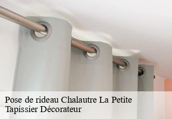 Pose de rideau  chalautre-la-petite-77160 Tapissier Décorateur